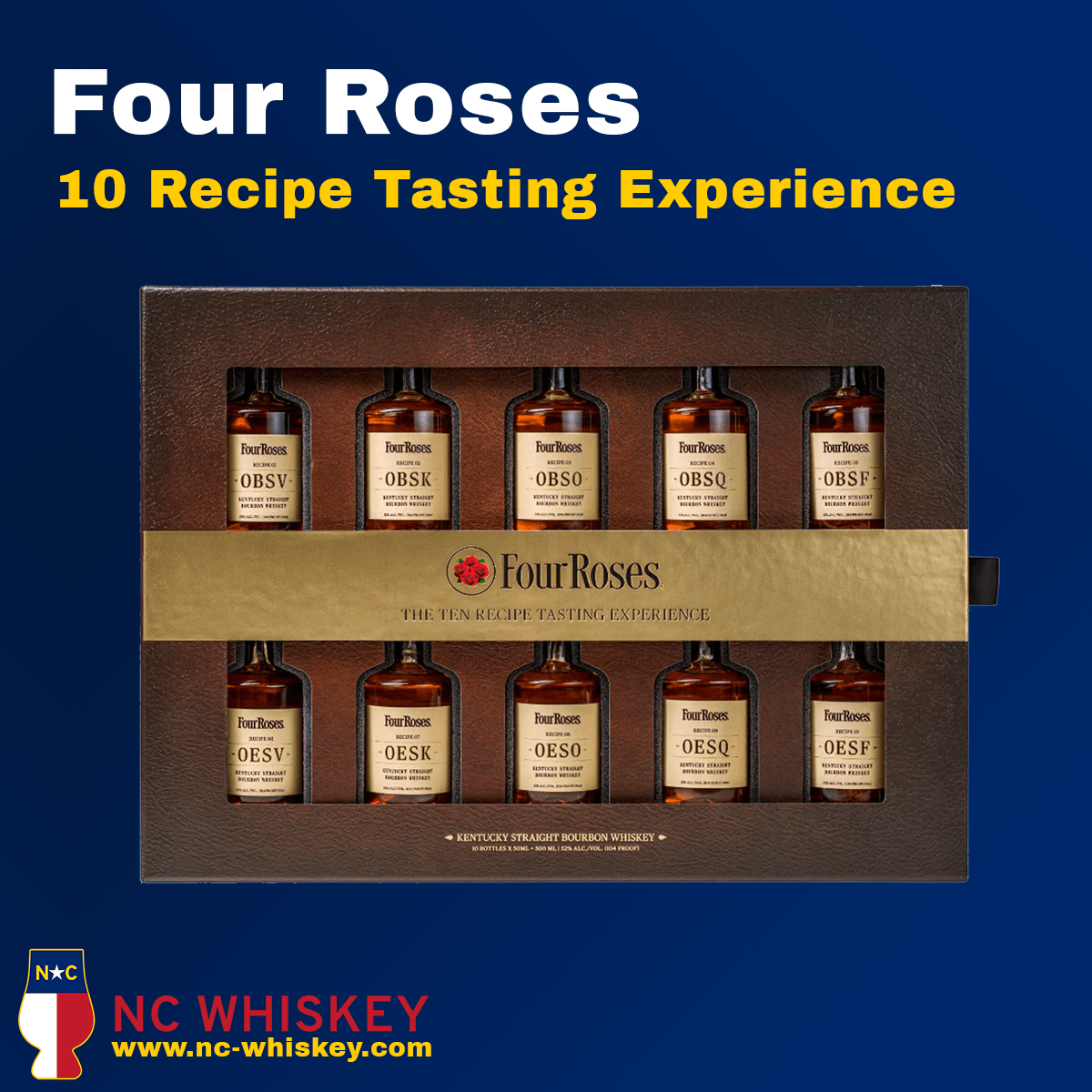 Four Roses Ten Recipe Tasting Experience - NC Whiskey